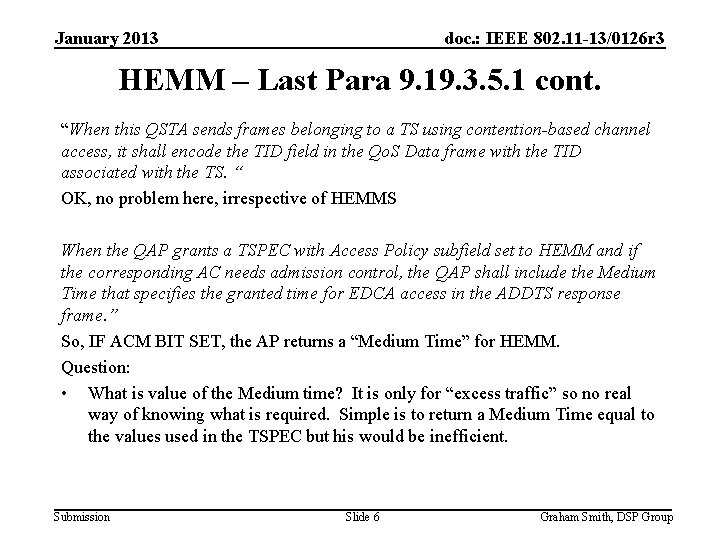 January 2013 doc. : IEEE 802. 11 -13/0126 r 3 HEMM – Last Para January 2013 doc. : IEEE 802. 11 -13/0126 r 3 HEMM – Last Para