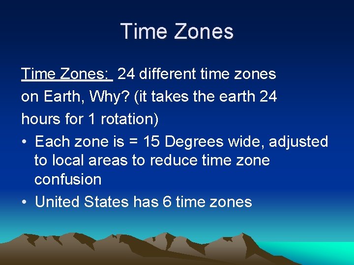 Time Zones: 24 different time zones on Earth, Why? (it takes the earth 24
