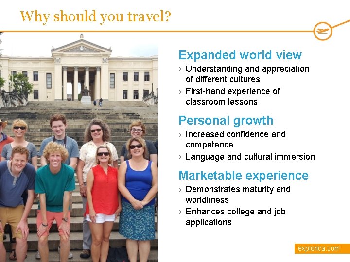 Why should you travel? Expanded world view › Understanding and appreciation of different cultures