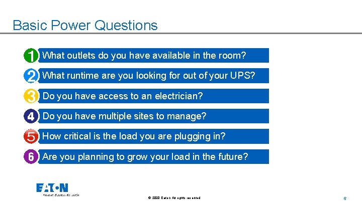 Basic Power Questions What outlets do you have available in the room? What runtime