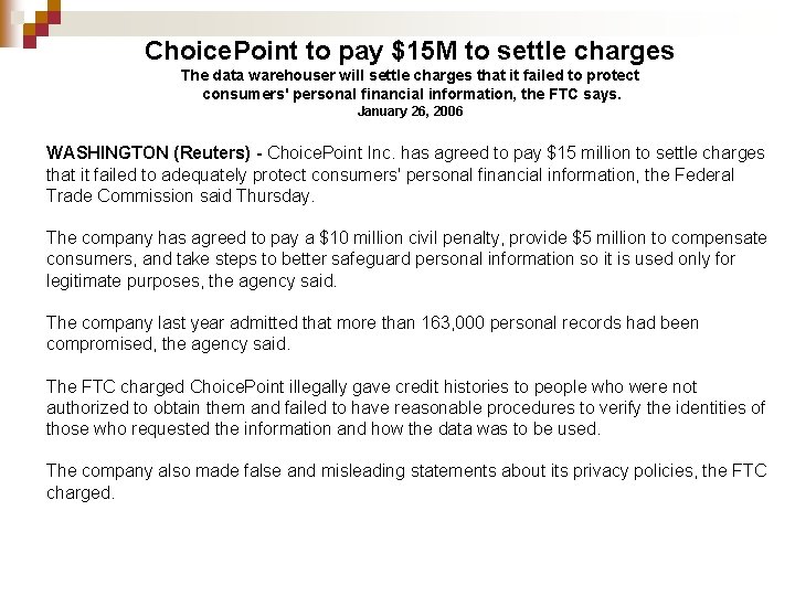 Choice. Point to pay $15 M to settle charges The data warehouser will settle