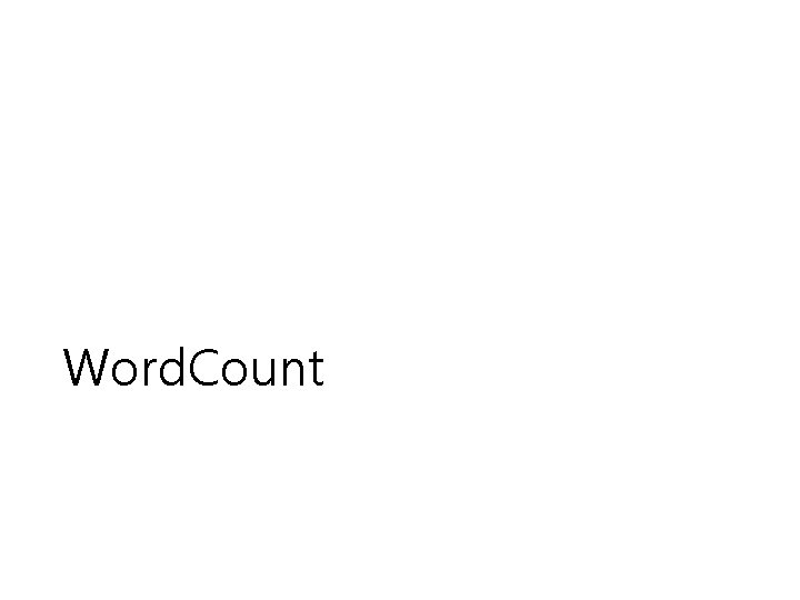Word. Count Word. Count