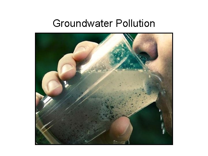 Groundwater Pollution 