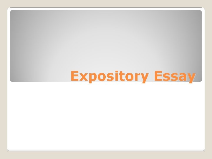 Expository Essay 
