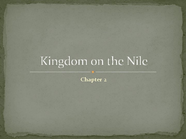 Kingdom on the Nile Chapter 2 