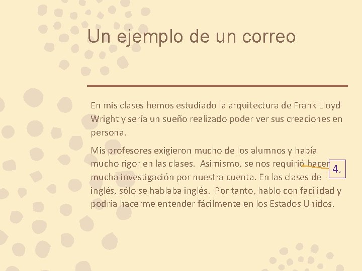 Un ejemplo de un correo En mis clases hemos estudiado la arquitectura de Frank