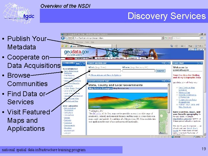 Overview of the NSDI Discovery Services • Publish Your Metadata • Cooperate on Data