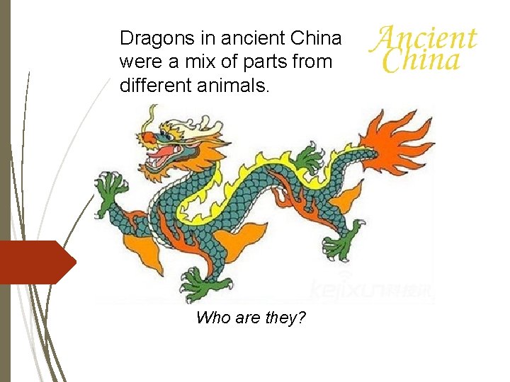 Dragons in ancient China were a mix of parts from different animals. Who are