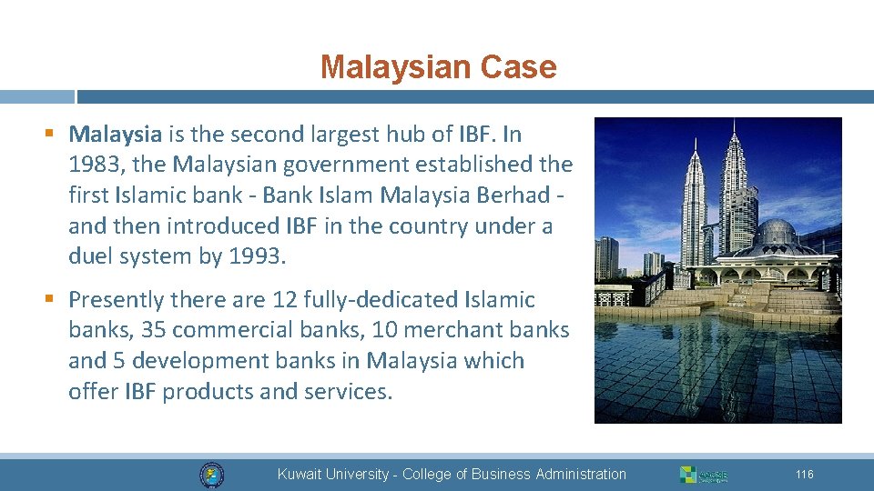 Malaysian Case § Malaysia is the second largest hub of IBF. In 1983, the
