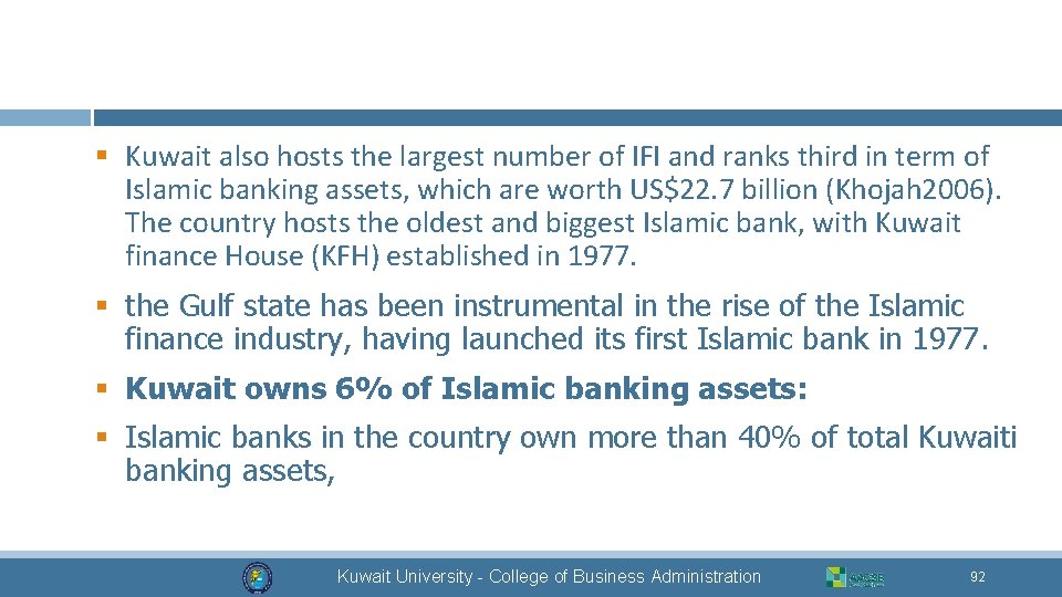 § Kuwait also hosts the largest number of IFI and ranks third in term