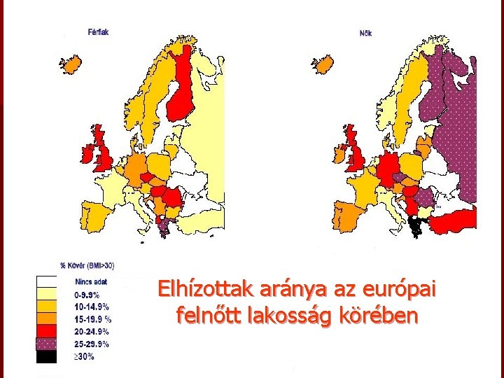 Elhízottak aránya az európai felnőtt lakosság körében 