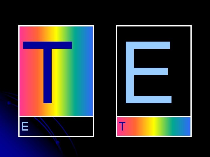T E E T 