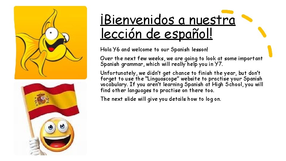 ¡Bienvenidos a nuestra lección de español! Hola Y 6 and welcome to our Spanish