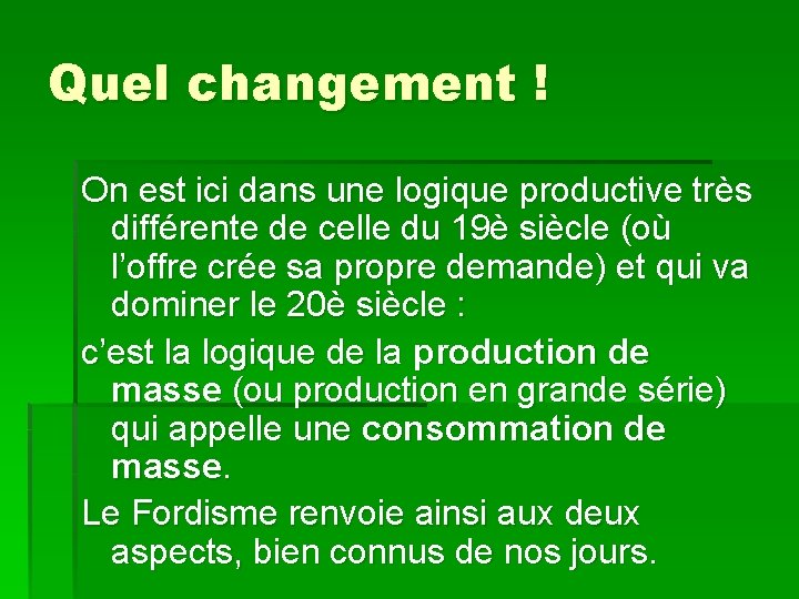 ORGANISATION DU TRAVAIL ET CROISSANCE Lvolution de lorganisation