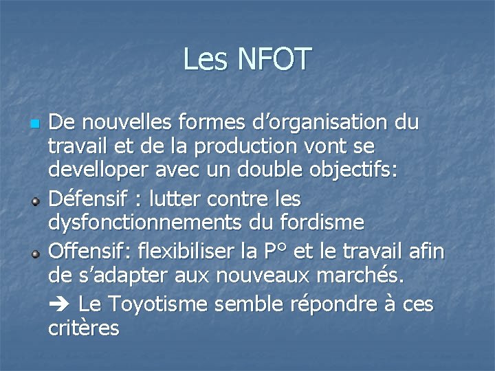 ORGANISATION DU TRAVAIL ET CROISSANCE Lvolution de lorganisation