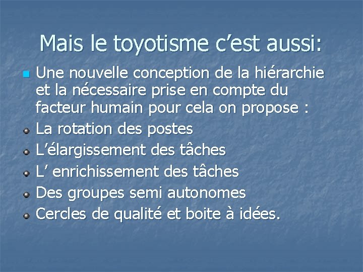 ORGANISATION DU TRAVAIL ET CROISSANCE Lvolution de lorganisation