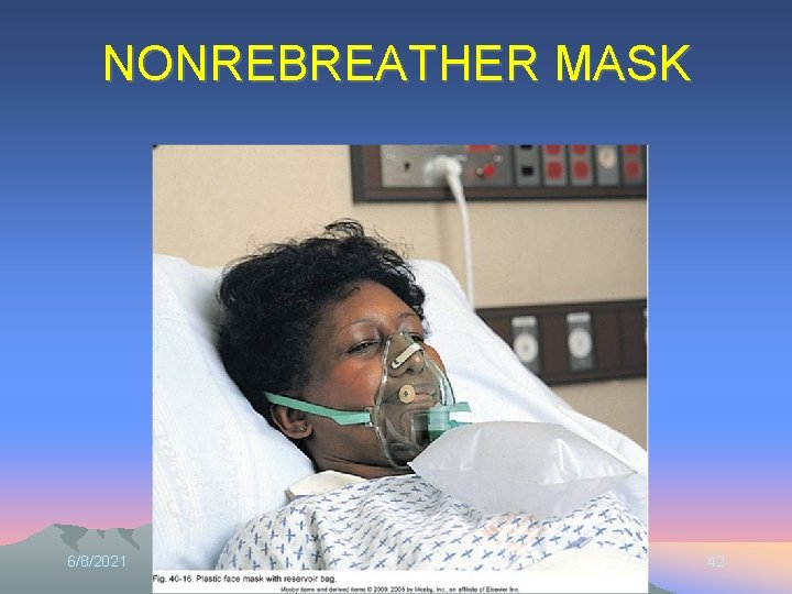 NONREBREATHER MASK 6/8/2021 NRS 105. 320 S 2009 42 