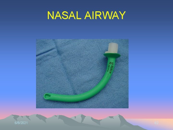 NASAL AIRWAY 6/8/2021 62 