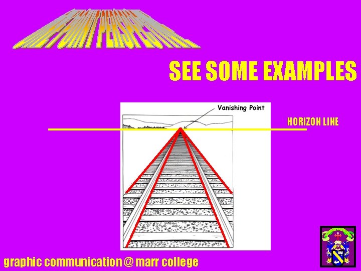 SEE SOME EXAMPLES HORIZON LINE graphic communication @ marr college 