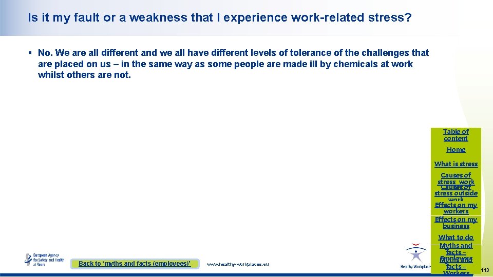 Is it my fault or a weakness that I experience work-related stress? § No.