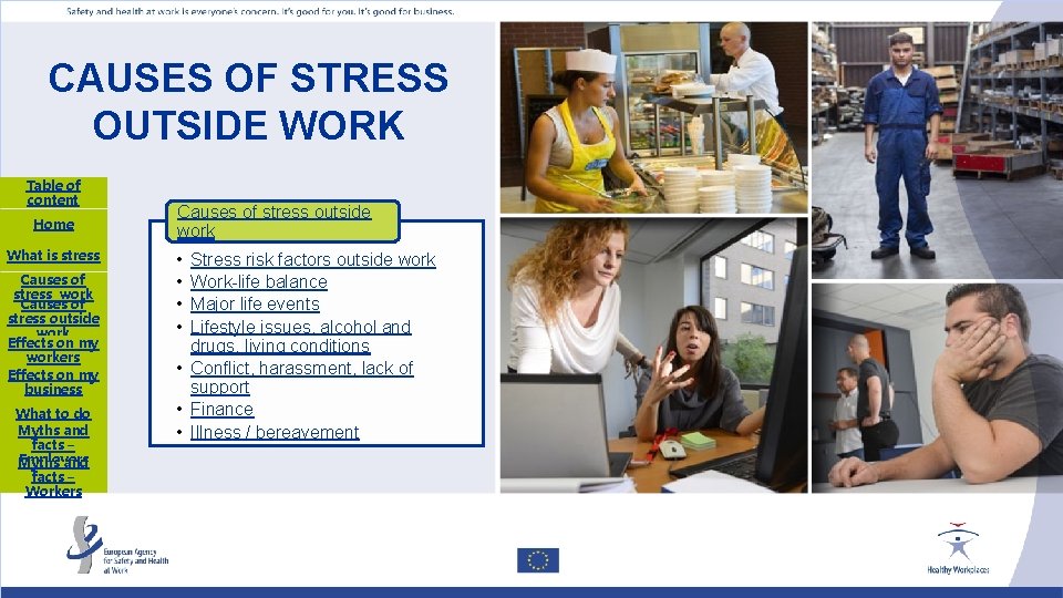 CAUSES OF STRESS OUTSIDE WORK Table of content Home What is stress Causes of CAUSES OF STRESS OUTSIDE WORK Table of content Home What is stress Causes of