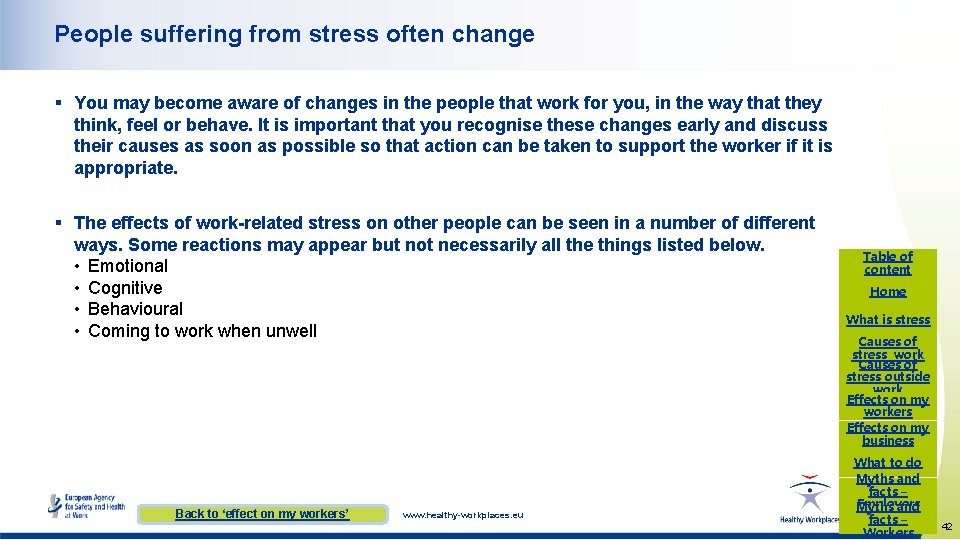 People suffering from stress often change § You may become aware of changes in People suffering from stress often change § You may become aware of changes in