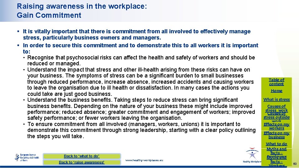 Raising awareness in the workplace: Gain Commitment § It is vitally important that there Raising awareness in the workplace: Gain Commitment § It is vitally important that there