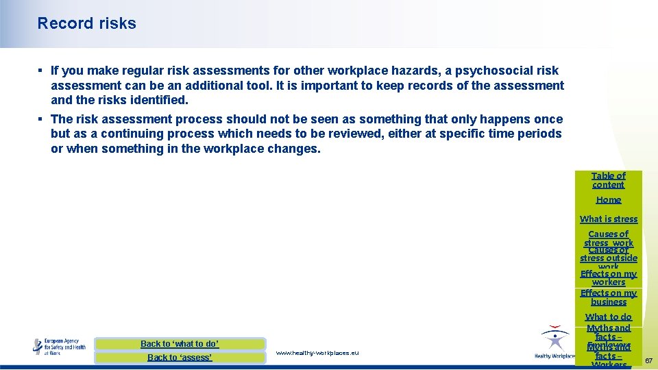 Record risks § If you make regular risk assessments for other workplace hazards, a Record risks § If you make regular risk assessments for other workplace hazards, a