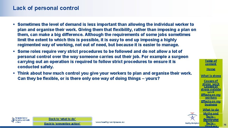 Lack of personal control § Sometimes the level of demand is less important than