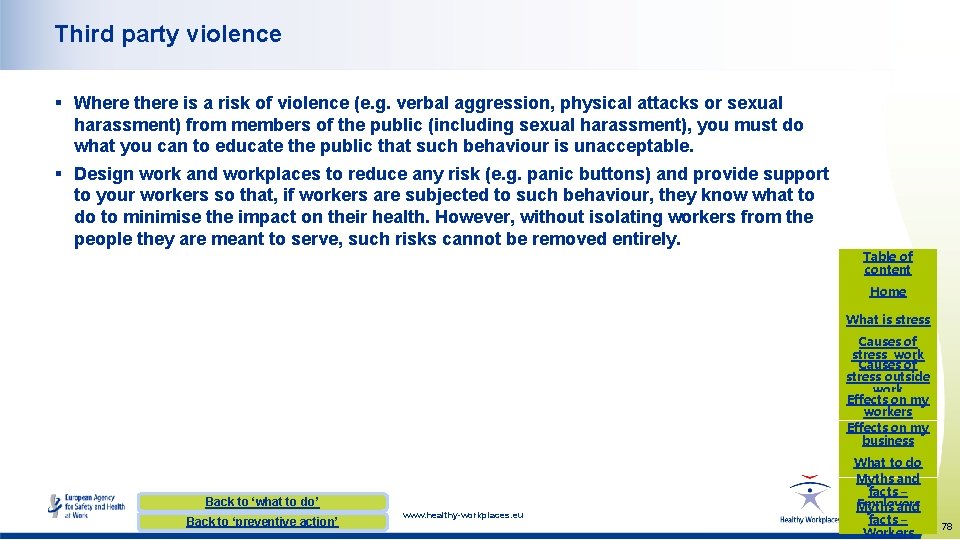 Third party violence § Where there is a risk of violence (e. g. verbal Third party violence § Where there is a risk of violence (e. g. verbal