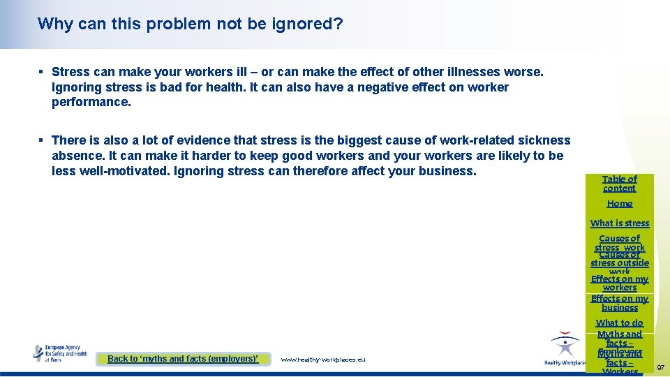 Why can this problem not be ignored? § Stress can make your workers ill