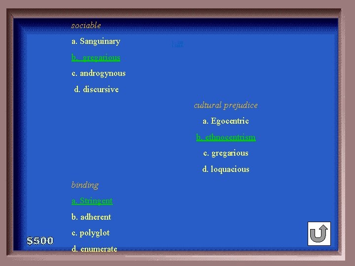 sociable a. Sanguinary 1 - 100 1 -500 A b. gregarious c. androgynous d.