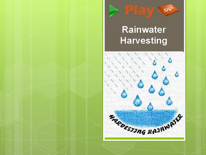 Rainwater Harvesting 