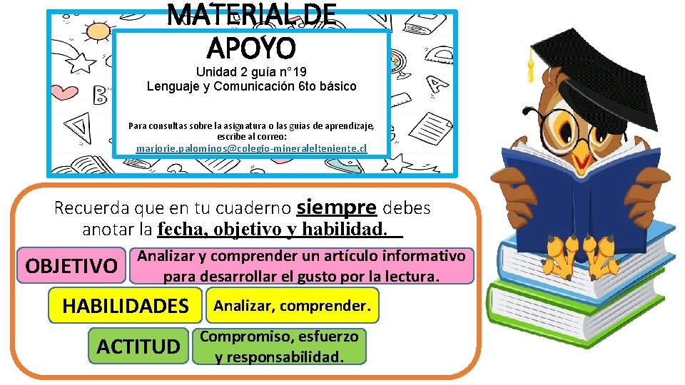 MATERIAL DE APOYO Unidad 2 guía n° 19 Lenguaje y Comunicación 6 to básico