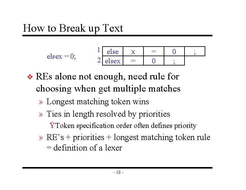 How to Break up Text elsex = 0; v 1 else 2 elsex x