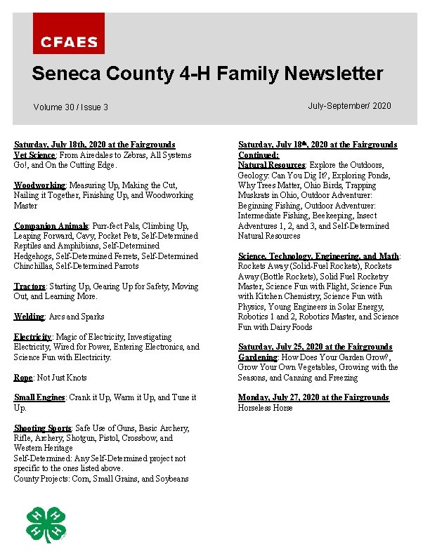 Seneca County 4 -H Family Newsletter Volume 30 / Issue 3 Saturday, July 18