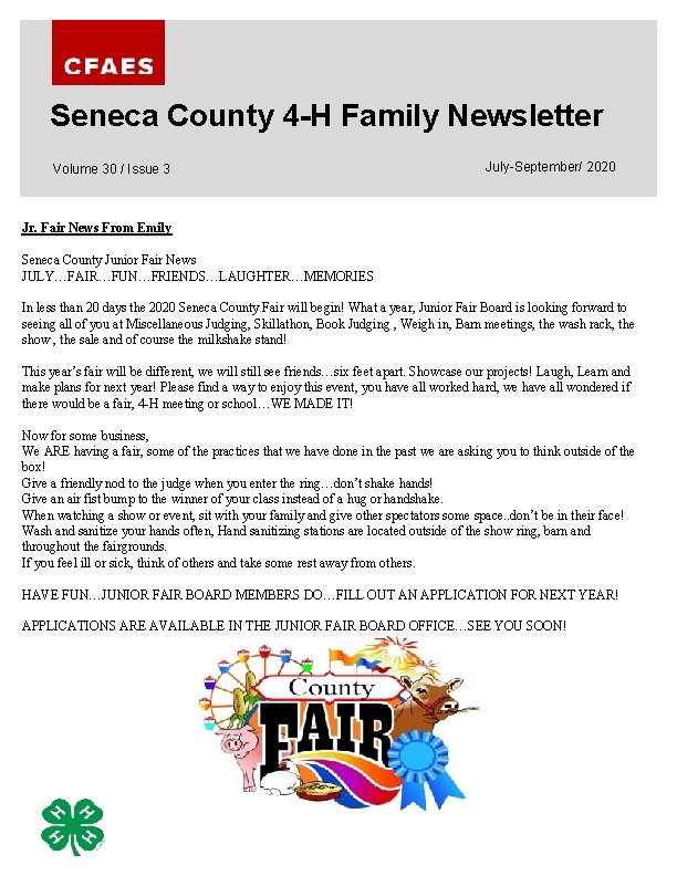 Seneca County 4 -H Family Newsletter Volume 30 / Issue 3 July-September/ 2020 Jr.