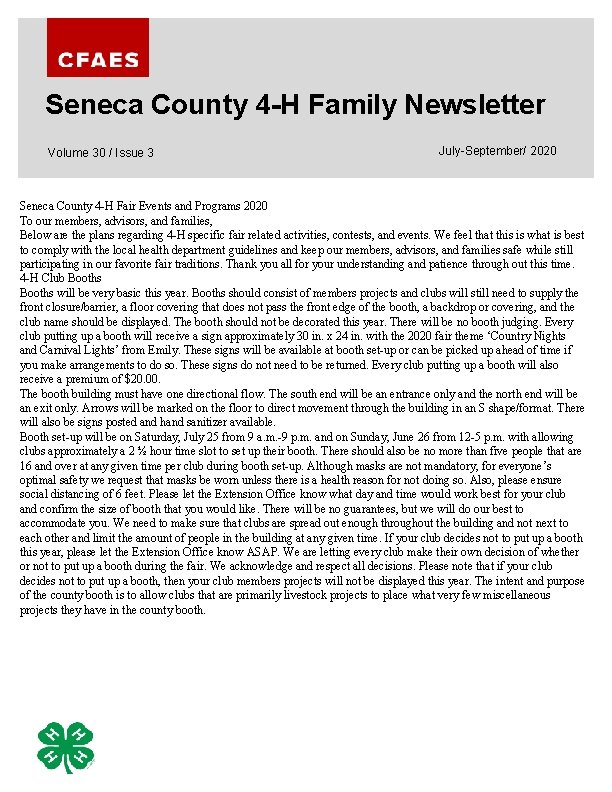 Seneca County 4 -H Family Newsletter Volume 30 / Issue 3 July-September/ 2020 Seneca