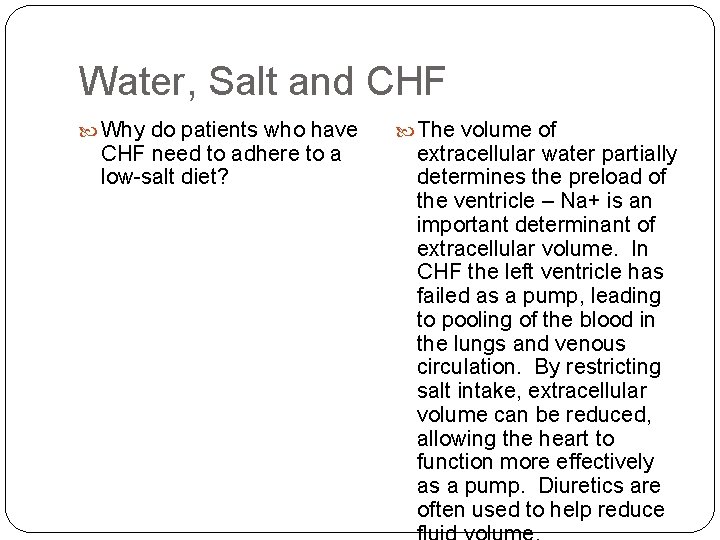 Water, Salt and CHF Why do patients who have CHF need to adhere to