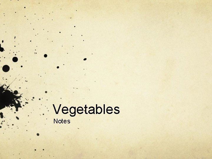 Vegetables Notes 