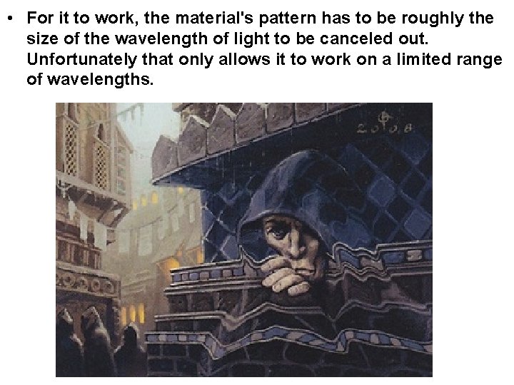 • For it to work, the material's pattern has to be roughly the