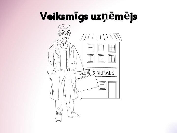 Veiksmīgs uzņēmējs 