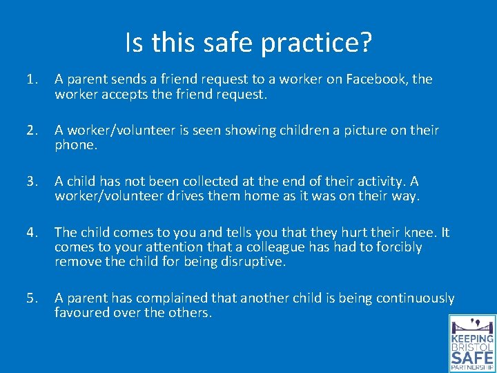Is this safe practice? 1. A parent sends a friend request to a worker