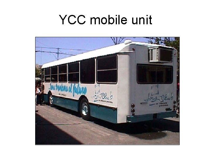 YCC mobile unit 