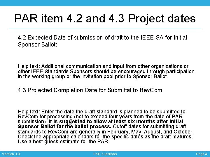 PAR item 4. 2 and 4. 3 Project dates 4. 2 Expected Date of