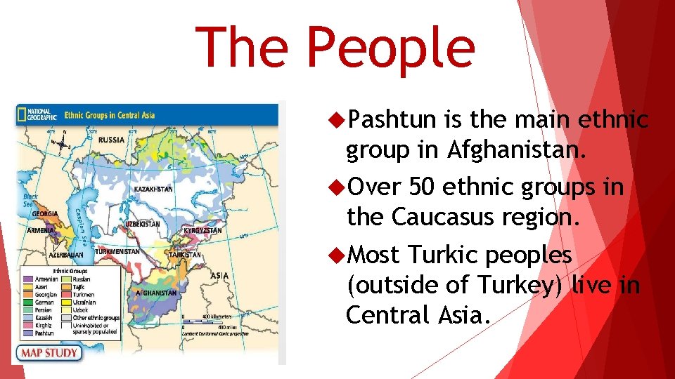 The People Pashtun is the main ethnic group in Afghanistan. Over 50 ethnic groups