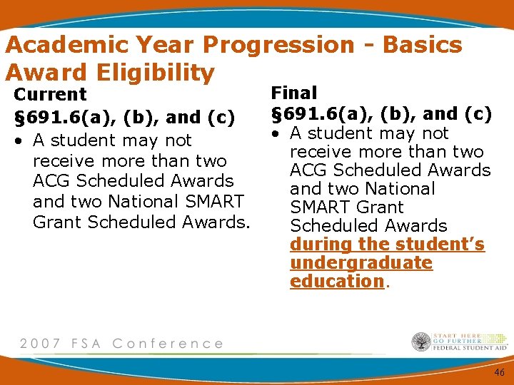 Academic Year Progression - Basics Award Eligibility Current § 691. 6(a), (b), and (c)