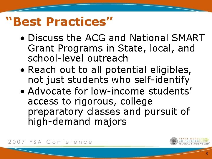 “Best Practices” • Discuss the ACG and National SMART Grant Programs in State, local,