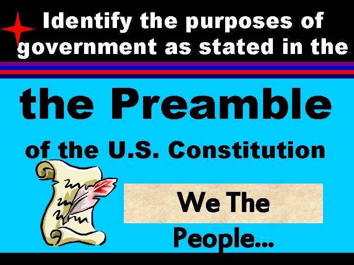 2 2 Identify the purposes of government as