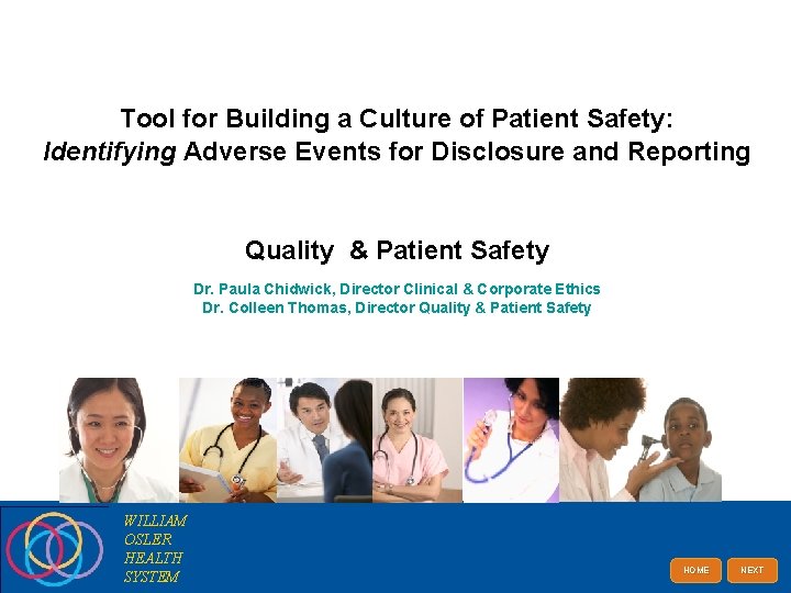 Tool for Building a Culture of Patient Safety: Identifying Adverse Events for Disclosure and